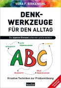 Cover-Bild zum Titel 'Denkwerkzeuge für den Alltag' von 'Vera F. Birkenbihl'
