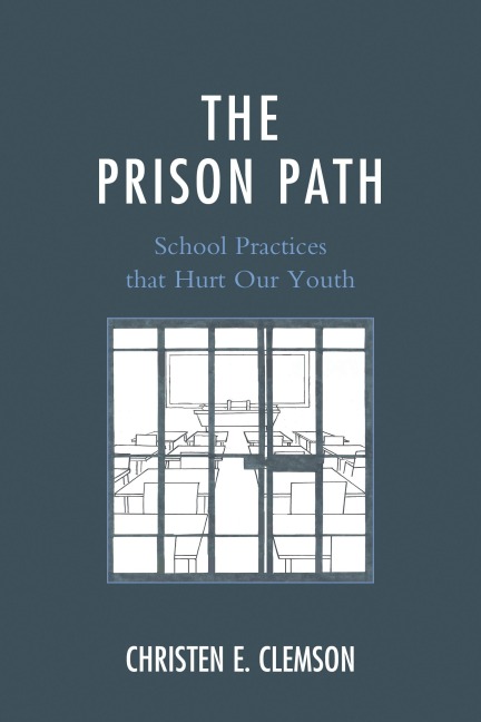 The Prison Path - Christen E. Clemson