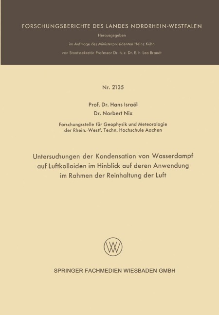 Untersuchungen der Kondensation von Wasserdampf auf Luftkolloiden im Hinblick auf deren Anwendung im Rahmen der Reinhaltung der Luft - Hans Israël