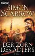 Cover-Bild zum Titel 'Der Zorn des Adlers' von 'Simon Scarrow'