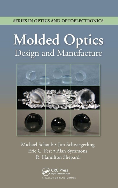 Molded Optics - Michael Schaub, Eric Fest, Jim Schwiegerling