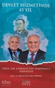 Cover-Bild zum Titel 'Devlet Hizmetinde 45 Yil Prof. Dr. Cemalettin Taskirana Armagan' von 'Hakan Gökpinar'