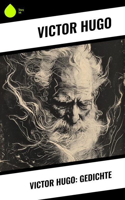 Victor Hugo: Gedichte - Victor Hugo