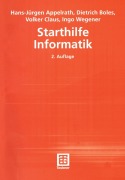 Cover-Bild zum Titel 'Starthilfe Informatik' von 'Hans-Jürgen Appelrath, Dietrich Boles, Volker Claus, Ingo Wegener'