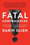 Cover-Bild zum Titel 'Fatal Conveniences' von 'Darin Olien'