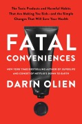 Cover-Bild zum Titel 'Fatal Conveniences' von 'Darin Olien'
