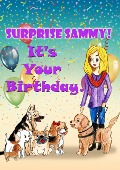 Cover-Bild zum Titel 'Surprise Sammy! It's Your Birthday! (The Adventure of a Guide Dog Team)' von 'Cheryl McNeil Fisher'