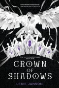 Cover-Bild zum Titel 'Crown of Shadows' von 'Lexie Janson'