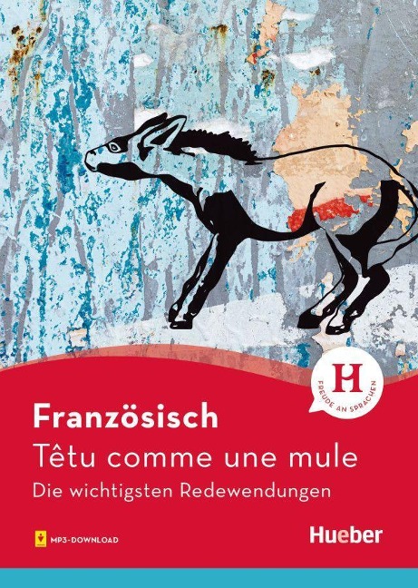 Französisch - Têtu comme une mule - Valérie Kunz