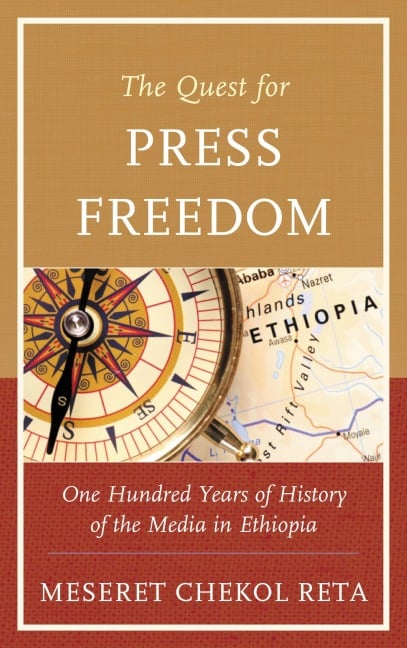 The Quest for Press Freedom - Meseret Chekol Reta
