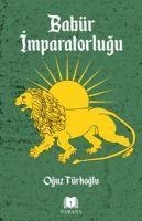 Babür Imparatorlugu - Oguz Türkoglu