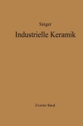 Cover-Bild zum Titel 'Industrielle Keramik' von 'Felix Singer, Sonja S. Singer'