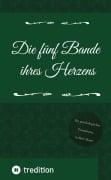 Cover-Bild zum Titel 'Die fünf Bande ihres Herzens' von 'Alexander Wenzel'