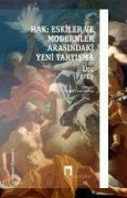 Cover-Bild zum Titel 'Hak Eskiler Ile Modernler Arasindaki Yeni Tartisma Siyaset Felsefesi 1' von 'Luc Ferry'