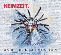 Cover-Bild zum Titel 'Ach,die Menschen' von 'Keimzeit'