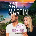 Cover-Bild zum Titel 'Come Midnight Lib/E' von 'Kat Martin'