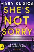 Cover-Bild zum Titel 'She's Not Sorry - Du könntest die Nächste sein' von 'Mary Kubica'
