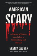 Cover-Bild zum Titel 'American Scary: A History of Horror, from Salem to Stephen King and Beyond' von 'Jeremy Dauber'