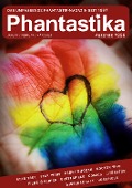 Phantastika Magazin #356: Januar/Februar/März 2021 - Björn Sülter, Birgit Schwenger, Lieven L. Litaer, Sven Wedekin, Bernd Perplies