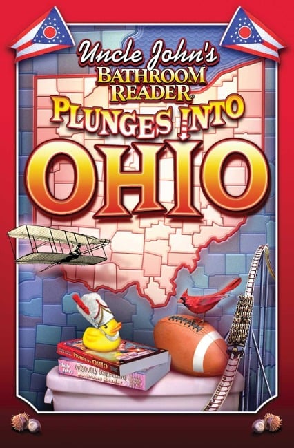 Uncle John's Bathroom Reader Plunges Into Ohio - 