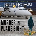 Murder in Plane Sight - Julie Holmes
