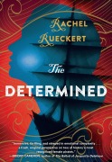 Cover-Bild zum Titel 'The Determined' von 'Rachel Rueckert'