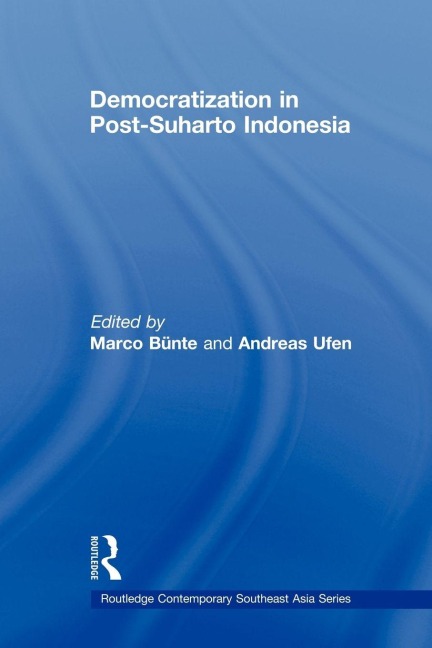 Democratization in Post-Suharto Indonesia - 