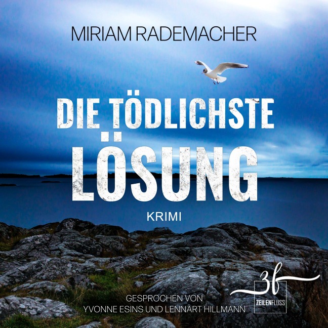 Die tödlichste Lösung - Miriam Rademacher