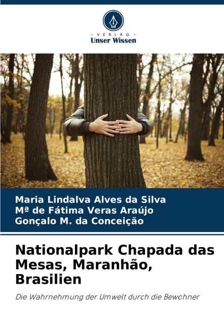 Nationalpark Chapada das Mesas, Maranhão, Brasilien - Maria Lindalva Alves Da Silva, Mª de Fátima Veras Araújo, Gonçalo M. Da Conceição