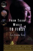 Cover-Bild zum Titel 'From Third World to First' von 'Lee Kuan Yew'