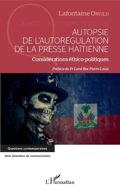 Autopsie de l'autorégulation de la presse Haïtienne - Lafontaine Orvild