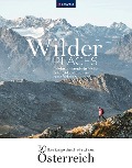 Wilder Places - 30 Streifzüge durch ein wildes Österreich - Wolfgang Heitzmann