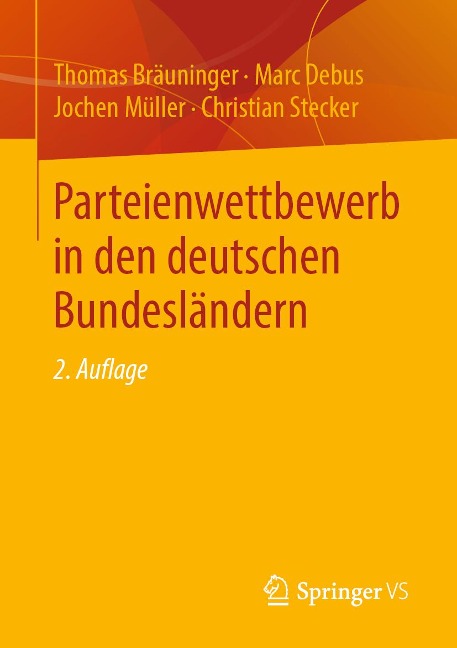 Parteienwettbewerb in den deutschen Bundesländern - Thomas Bräuninger, Marc Debus, Jochen Müller, Christian Stecker