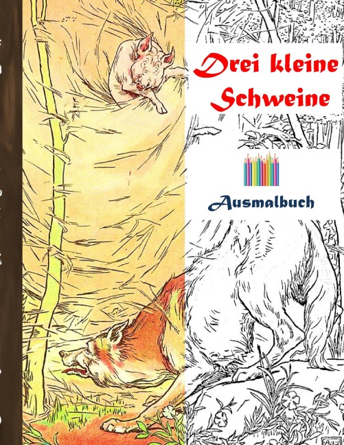 Drei kleine Schweine (Ausmalbuch) - Luisa Rose