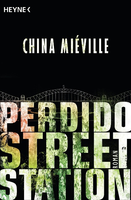 Perdido Street Station - China Miéville