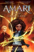 Cover-Bild zum Titel 'Amari and the Great Game' von 'B B Alston'