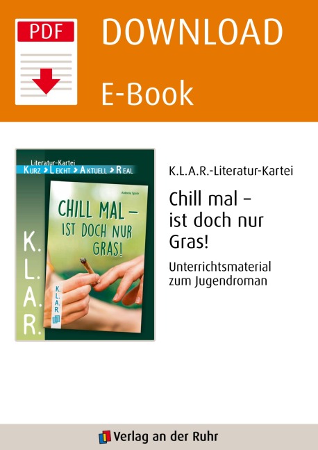 Chill mal - ist doch nur Gras! - Redaktionsteam Verlag an der Ruhr