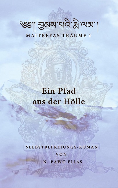 Ein Pfad aus der Hölle - N. Pawo Elias