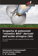 Cover-Bild zum Titel 'Scoperta di potenziali "mimetici BH3" derivati dall'acido siringico (SA)' von 'Srinivasulu Cheemanapalli, Suresh Kumar Chitta, C. M. Anuradha'