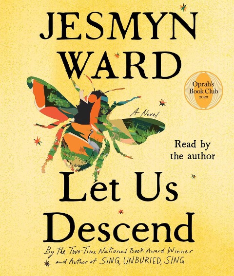Let Us Descend - Jesmyn Ward