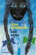 Cover-Bild zum Titel 'Ojos Azules / The Bluest Eye' von 'Toni Morrison'