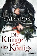 Cover-Bild zum Titel 'Die Klinge des Königs' von 'Jeff Salyards'