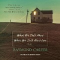 Cover-Bild zum Titel 'What We Talk about When We Talk about Love Lib/E' von 'Raymond Carver'