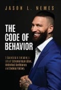 Cover-Bild zum Titel 'The Code of Behavior' von 'Jason L Nemes'