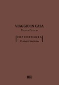 Cover-Bild zum Titel 'Viaggio in casa. Martin Piaggio. Concordanza' von 'Umberto Casaccia'