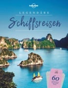 Cover-Bild zum Titel 'Lonely Planet Bildband Legendäre Schiffsreisen' von ''