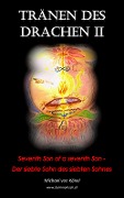 Cover-Bild zum Titel 'Tränen des Drachen - Band 2' von 'Michael von Känel'