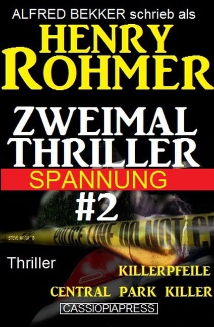 Zweimal Thriller Spannung #2 - Alfred Bekker