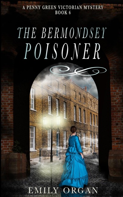 The Bermondsey Poisoner - Emily Organ