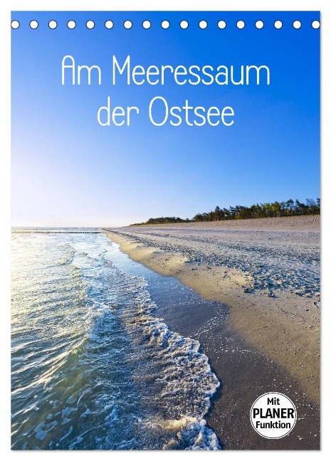 Am Meeressaum der Ostsee (Tischkalender 2024 DIN A5 hoch), CALVENDO Monatskalender - Kathleen Bergmann